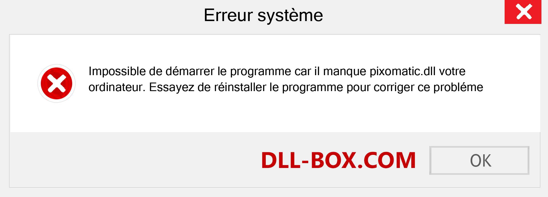 Le fichier pixomatic.dll est manquant ?. Télécharger pour Windows 7, 8, 10 - Correction de l'erreur manquante pixomatic dll sur Windows, photos, images